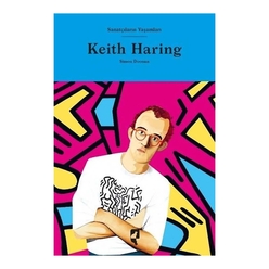 Sanatçıların Yaşamları Keith Haring - Thumbnail