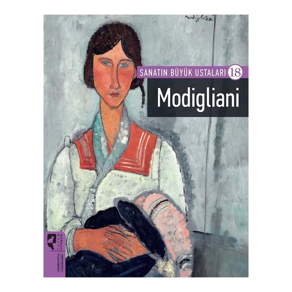 Sanatın Büyük Ustaları 18 Modigliani