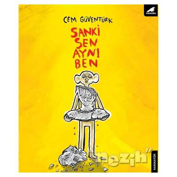 Sanki Sen Aynı Ben