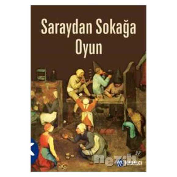 Saraydan Sokağa Oyun