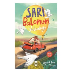 Timaş Çocuk - Sarı Balonun Yolculuğu