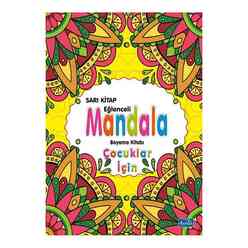 Parıltı Yayınları - Sarı Kitap Eğlenceli Mandala Boyama Kitabı - Çocuklar İçin
