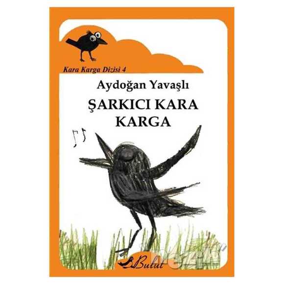 Şarkıcı Kara Karga