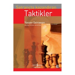İş Bankası Kültür Yayınları - Satrançta Kazandıran Taktikler