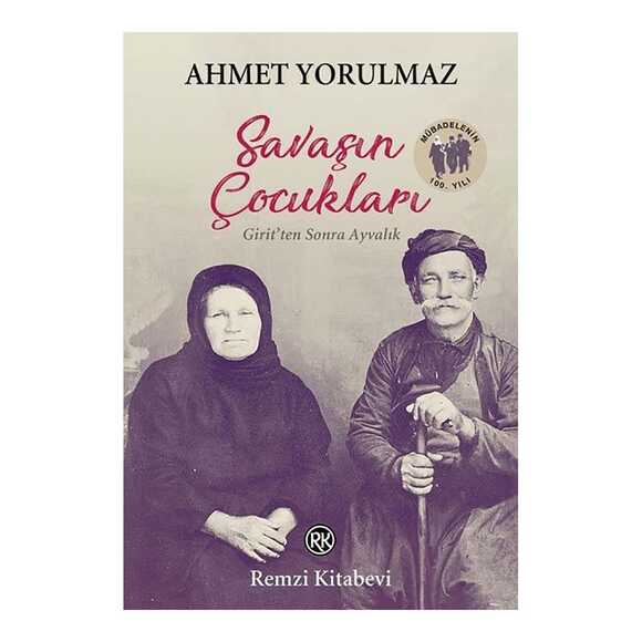 Savaşın Çocukları - Girit’ten Sonra Ayvalık