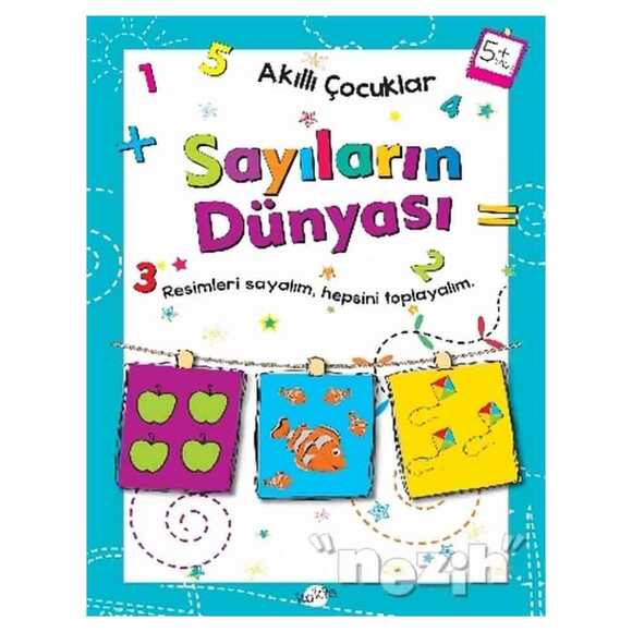 Sayıların Dünyası 5 Yaş - Akıllı Çocuklar