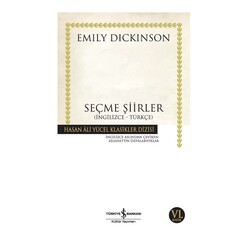 İş Bankası Kültür Yayınları - Seçme Şiirler Emily Dickinson (İngilizce - Türkçe) (HAY)