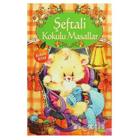 Şeftali Kokulu Masallar (Kokulu Kitap)