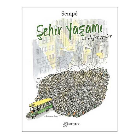 Şehir Yaşamı ve Diğer Şeyler