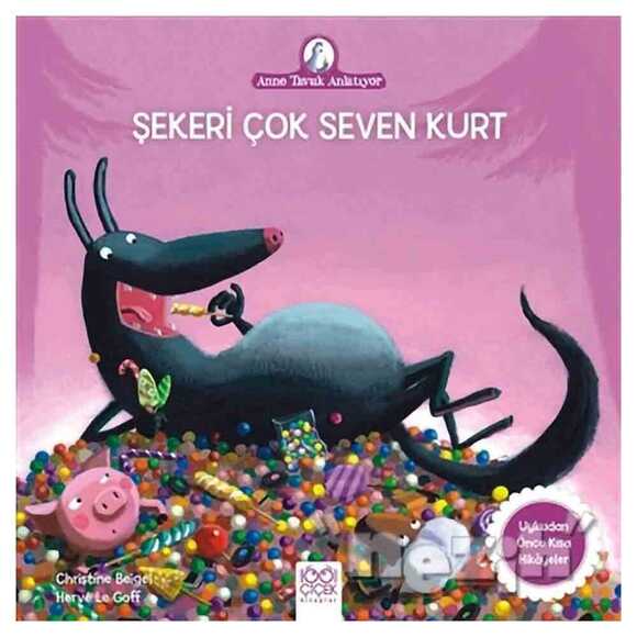 Şekeri Çok Seven Kurt