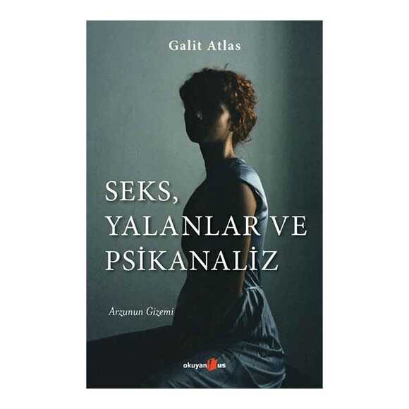 Seks, Yalanlar ve Psikanaliz