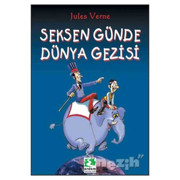 Seksen Günde Dünya Gezisi 270721