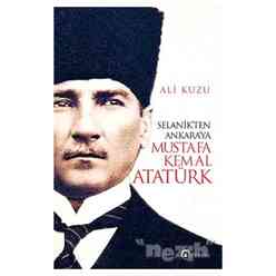 Eftalya Kitap - Selanik’ten Ankara’ya Mustafa Kemal Atatürk