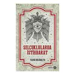 Yeditepe Yayınevi - Selçuklularda İstihbarat