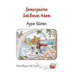 Kuraldışı Yayınları - Şemsiyesine Saklanan Adam