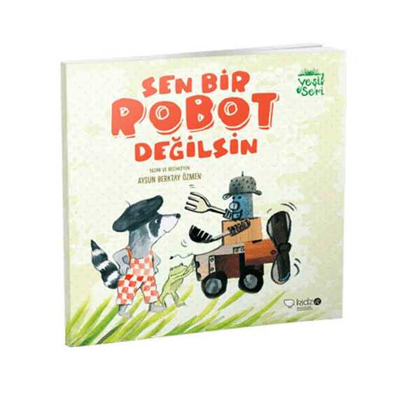 Sen Bir Robot Değilsin