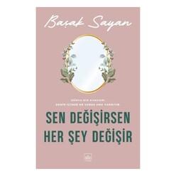 İthaki Yayınları - Sen Değişirsen Her Şey Değişir