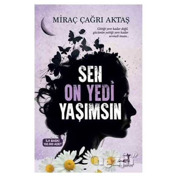 Sen On Yedi Yaşımsın