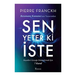 Sen Yeter ki İste - Hayalleri Gerçeğe Dönüştürmek İçin 7 Kural - Thumbnail