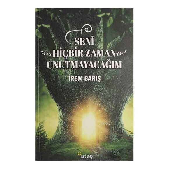 Seni Hiçbir Zaman Unutmayacağım