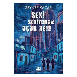 Doğan Kitap - Seni Seviyorum Uçur Beni