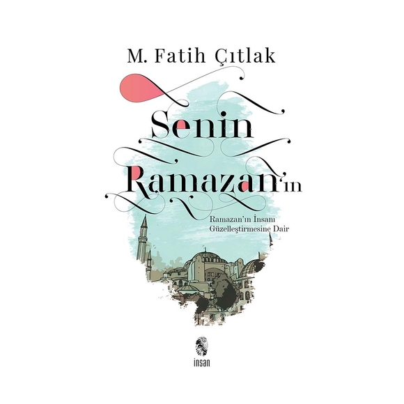 Senin Ramazan’ın