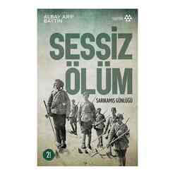 Yeditepe Yayınevi - Sessiz Ölüm Sarıkamış Günlüğü