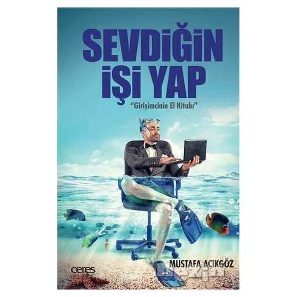 Sevdiğin İşi Yap