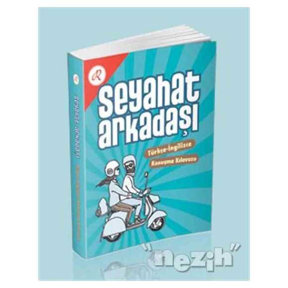 Seyahat Arkadaşı - Türkçe-İngilizce Konuşma Kılavuzu