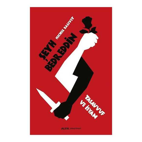 Şeyh Bedreddin Tasavvuf ve İsyan