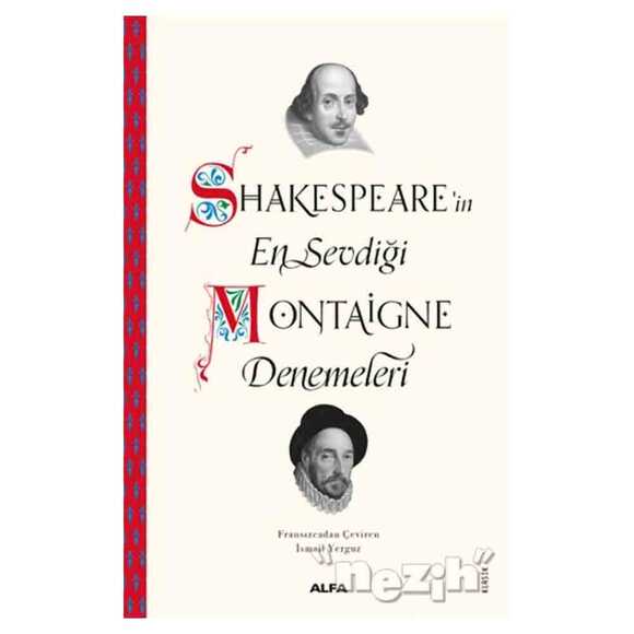 Shakespeare’in En Sevdiği Montaigne Denemeleri