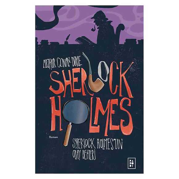 Sherlock Holmes 5 - Sherlock Holmes’un Olay Defteri