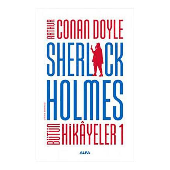 Sherlock Holmes Bütün Romanlar
