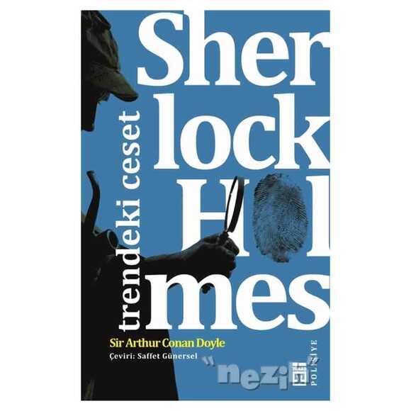 Sherlock Holmes - Trendeki Ceset