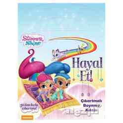 Doğan Egmont - Shimmer & Shine Hayal Et! - Çıkartmalı Boyama Kitabı