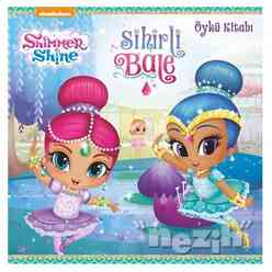 Doğan Egmont - Shimmer ve Shine - Sihirli Bale