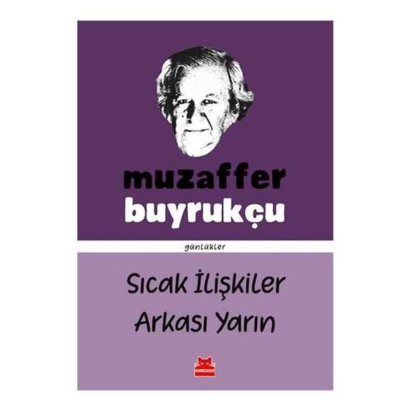 Sıcak İlişkiler Arkası Yarın