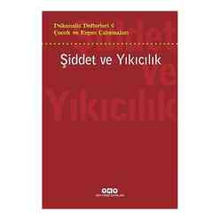 Şiddet ve Yıkıcılık - Çocuk ve Ergen Çalışmaları Psikanaliz Defterleri 6 - Thumbnail