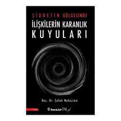 Şiddetin Gölgesinde İlişkilerin Karanlık Kuyuları - Thumbnail
