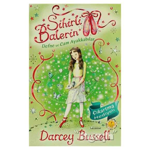 Sihirli Balerin 4 - Defne ve Cam Ayakkabılar