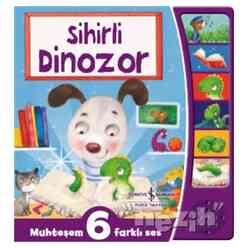 İş Bankası Kültür Yayınları - Sihirli Dinozor