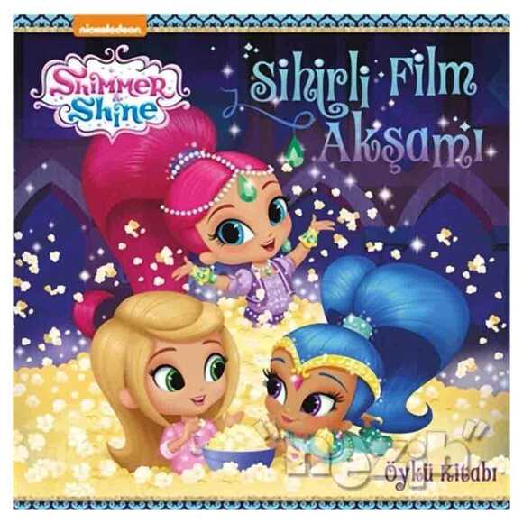 Sihirli Film Akşamı - Shimmer ve Shine