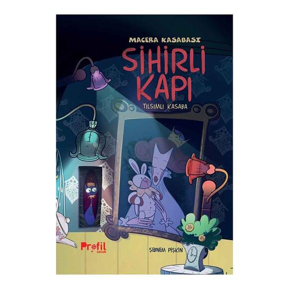 Sihirli Kapı - Macera Kasabası Tılsımlı Kasaba