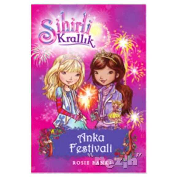 Sihirli Krallık - 16 : Anka Festivali