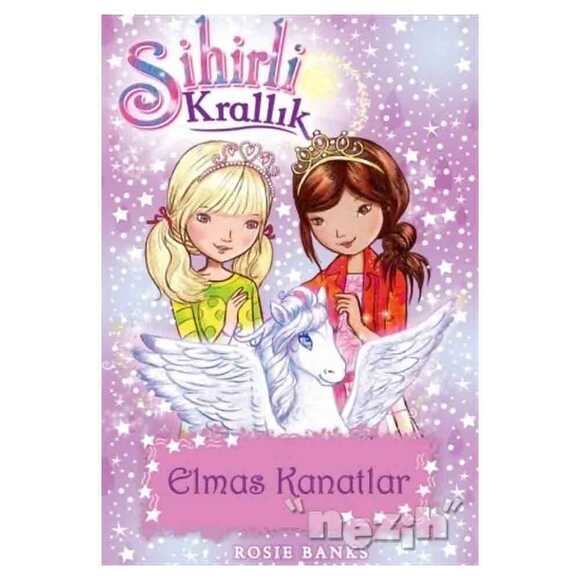 Sihirli Krallık 25: Elmas Kanatlar