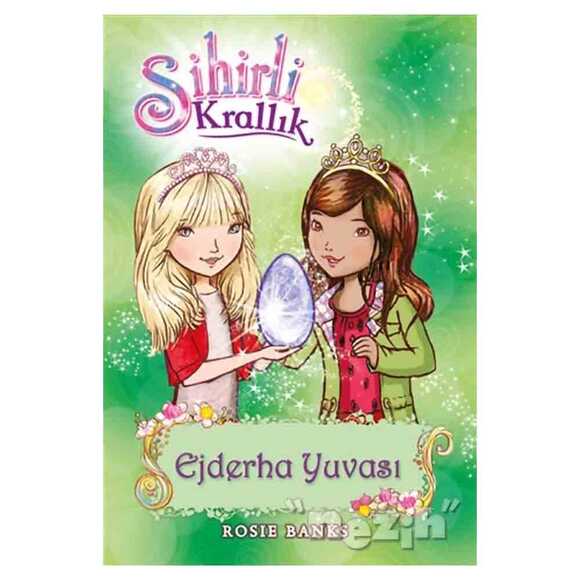 Sihirli Krallık 9. Kitap: Ejderha Yuvası