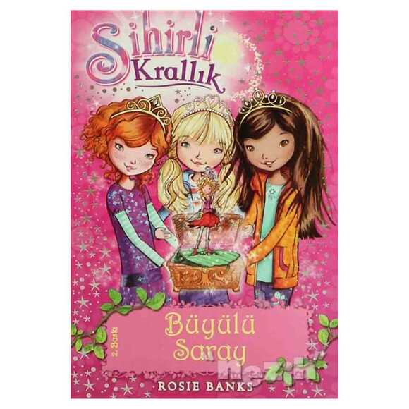 Sihirli Krallık Büyülü Saray 1. Kitap: