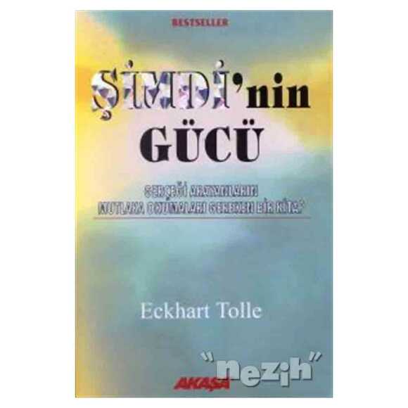 Şimdi’nin Gücü