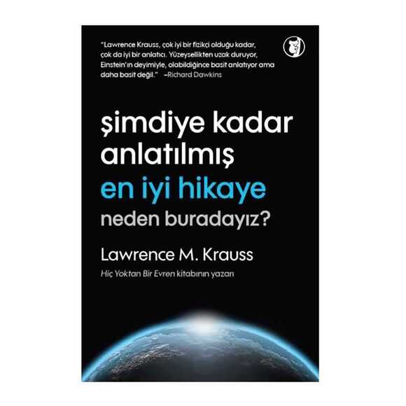 Şimdiye Kadar Anlatılmış En İyi Hikaye: Neden Buradayız?