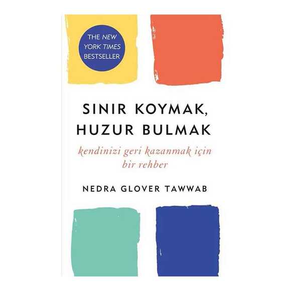 Sınır Koymak, Huzur Bulmak